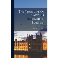 (英文圖書) The True Life of Capt. Sir Richard F. Burton 精裝版, Legare Street Press, 英文