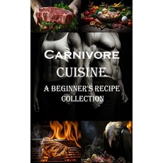 (英文圖書) Carnivore Cuisine: A Beginner's Recipe Collection 平裝版, Robert Corbin, 英文