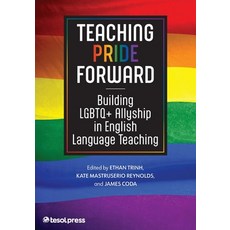 (英文圖書) Teaching Pride Forward: Building LGBTQ+ Allyship in English Language Teaching 平裝版, Tesol Press, 英文