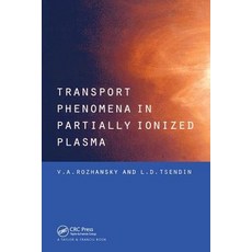Transport Phenomena in Partially Ionized Plasma 精裝版, CRC Press, 英文