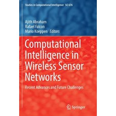 (英文圖書) Computational Intelligence in Wireless Sensor Networks: Recent Advances and Future Challenges 平裝版, Springer, 英文