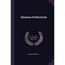 (英文圖書) Elements Of Electricity 平裝版, Palala Press, 英文