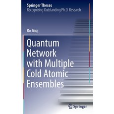(英文圖書) Quantum Network with Multiple Cold Atomic Ensembles 精裝版, Springer, 英文
