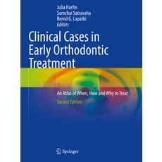 (英文圖書) Clinical Cases in Early Orthodontic Treatment: An Atlas of When How and Why to Treat 平裝版, Springer, 英文
