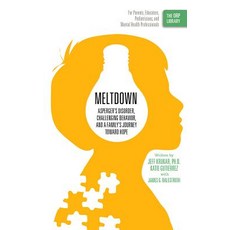 (英文圖書)Meltdown: Asperger's Disorder Challenging Behavior and a Family's Journey Towa... 平裝版, Writers of the Round Table ..., 英文
