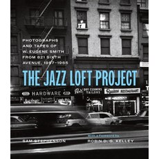 (英文圖書) The Jazz Loft Project: Photographs and Tapes of W. Eugene Smith from 821 Sixth Avenue 1957-1965 精裝版, University of Chicago Press, 英文