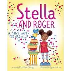 (英文圖書)Stella and Roger Can't Wait to Grow Up 精裝版, Denene Millner Books/Simon ..., 英文