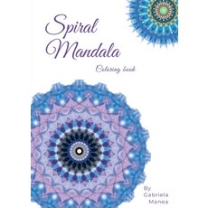 (英文圖書) Spiral Mandalas 平裝版, Lulu.com, 英文