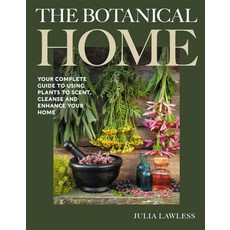 (英文圖書) The Botanical Home: Your Complete Guide to Using Plants to Scent Cleanse and E... 平裝版, Crowood Press (UK), 英文