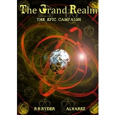 (英文圖書) The Grand Realm Epic Campaign 平裝版, Lulu.com, 英文