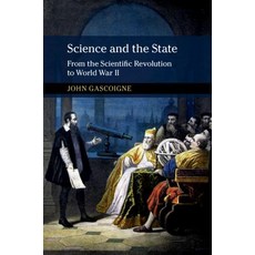 (英文圖書) Science and the State: From the Scientific Revolution to World War II 精裝版, Cambridge University Press, 英文
