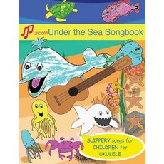 (英文圖書)Under the Sea Songbook 平裝版, Musicaliti Publishers, 英文