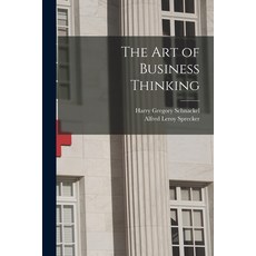 (英文圖書) The Art of Business Thinking 平裝版, Hassell Street Press, 英文