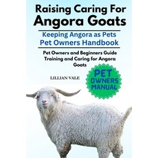 (英文圖書) Raising Caring for Angora Goat 平裝版, Independently Published, 英文