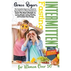(英文圖書) Intermittent Fasting for Women Over 50: The Complete Beginners Guide for Aging Women to Reset... 平裝版, Independently Published, 英文