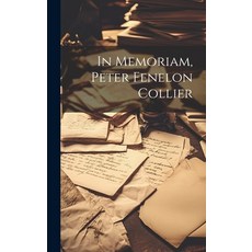 (英文圖書) In Memoriam Peter Fenelon Collier 精裝版, Legare Street Press, 英文