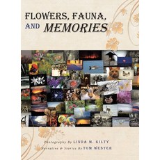 Flowers Fauna and Memories 精裝版, Covenant Books, 英文