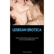 (英文圖書) Lesbian Erotica: Themes With Steamy Overtones Like First Time And Billionaire 平裝版, Jenson Butlers, 英文
