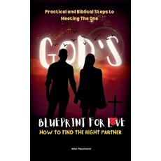 (英文圖書) God's Blueprint for Love: How to Find the Right Partner 平裝版, Wesley Fleurinord, 英文