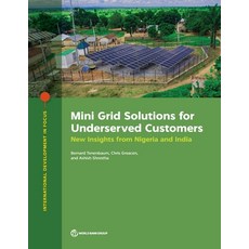 (英文圖書) Mini Grid Solutions for Underserved Customers 平裝版, World Bank Publications, 英文