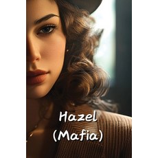 (英文圖書) Hazel (Mafia) 平裝版, Ephraim Lockhart, 英文