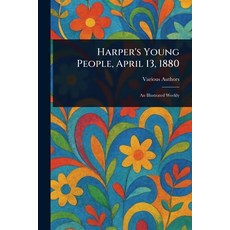 (英文圖書)Harper's Young People April 13 1880 平裝版, Anson Street Press, 英文