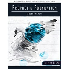 (英文圖書) Prophetic Foundation Student Manual (Paperback) 平裝版, Apostolic Movement Internat..., 英文