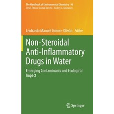 Non-Steroidal Anti-Inflammatory Drugs in Water: Emerging Contaminants and Ecological Impact 精裝版, Springer, 英文