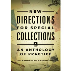 (英文圖書) New Directions for Special Collections: An Anthology of Practice 平裝版, Bloomsbury Publishing PLC, 英文