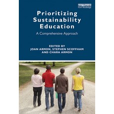 Prioritizing Sustainability Education: A Comprehensive Approach 精裝版, Routledge, 英文