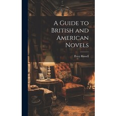 (英文圖書) A Guide to British and American Novels 精裝版, Legare Street Press, 英文