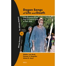 (英文圖書) Dogon Songs of Life and Death: A Performance of the Baja Ni Funeral Cycle in Ti... 平裝版, Brill, 英文
