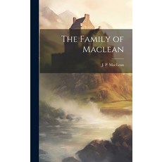 (英文圖書) The Family of Maclean 精裝版, Legare Street Press, 英文