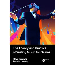 (英文圖書) The Theory and Practice of Writing Music for Games 平裝版, CRC Press, 英文