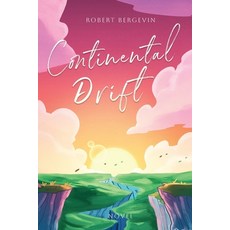 (英文圖書) Continental Drift 平裝版, Robert Bergevin, 英文