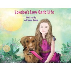 London's Low Carb Life 平裝版, Indy Pub, 英文