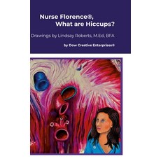 (英文圖書) Nurse Florence(R) What are Hiccups? 精裝版, Lulu.com, 英文