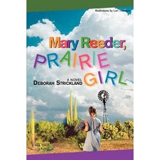 (英文圖書)Mary Reeder Prairie Girl 平裝版, iUniverse, 英文