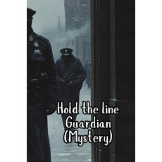 (英文圖書) Hold the line Guardian (Mystery) 平裝版, Lucian Frostmoor, 英文