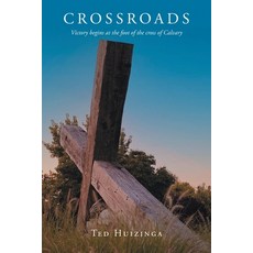(英文圖書) Crossroads: Victory begins at the foot of the cross of Calvary 平裝版, Page Publishing, Inc., 英文