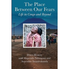 The Place Between Our Fears: Life in Congo and Beyond 平裝版, Shona Congo, 英文