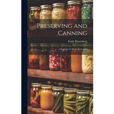 (英文圖書) Preserving and Canning: A Book for the Home Economist 精裝版, Legare Street Press, 英文