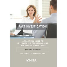 Fact Investigation: A Practical Guide to Interviewing Counseling and Case Theory Development 平裝版, Aspen Publishers, 英文