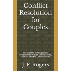 (英文圖書) Conflict Resolution for Couples: Your Guide to Building Lasting Relationships T... 平裝版, Independently Published, 英文