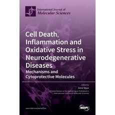 (英文圖書) Cell Death Inflammation and Oxidative Stress in Neurodegenerative Diseases: Mechanisms and C... 精裝版, Mdpi AG, 英文