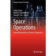 (英文圖書) Space Operations: Beyond Boundaries to Human Endeavours 精裝版, Springer, 英文