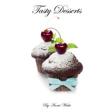(英文圖書) Tasty Desserts 平裝版, Lulu.com, 英文