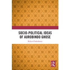 (英文圖書) Socio-Political Ideas of Aurobindo Ghose 精裝版, Routledge Chapman & Hall, 英文