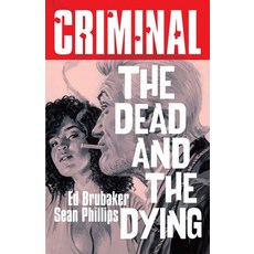 (英文圖書) Criminal Volume 3: The Dead and the Dying (New Edition) 平裝版, Image Comics, 英文