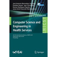 (英文圖書) Computer Science and Engineering in Health Services: 5th EAI International Conference COMPSE... 平裝版, Springer, 英文